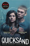 Quicksand: Now a Major Netflix series