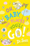 Oh, Baby, The Places You'll Go!