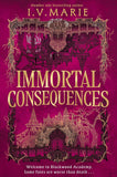 Immortal Consequences