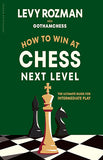 How to Win at Chess, Next Level