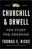 Churchill and Orwell: The Fight for Freedom