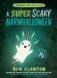 Narwhal and Jelly A SUPER SCARY NARWHALLOWEEN Book 8