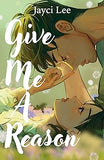 Give Me A Reason