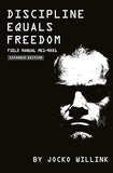 Discipline Equals Freedom