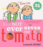 I Will Not Ever Never Eat A Tomato