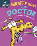 Experiences Matter Giraffe Goes to the Doctor