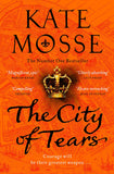 The City of Tears (The Burning Chambers, 2)