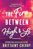 The Fire Between High and Lo Book 2