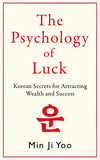 The Psychology of Luck