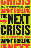 The Next Crisis