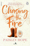 Chasing the Fire