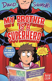 My Brother Is a Superhero: 10th Anniversary Edition