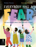 Everybody Has a Fear