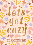 Let's Get Cozy