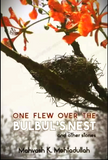 ONE FLEW OVER THE BULBUL'S NEST AND OTHER STORIES