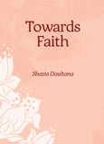 Towards Faith