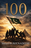 100: Hundred Things Pakistan Needs to Do Before Turning 100
