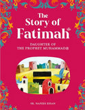 Fatimah The Daughter of the Prophet Muhammad