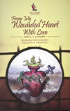 From My Wounded Heart With Love
