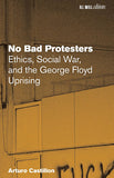 No Bad Protesters
