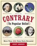 Contrary to Popular Belief: