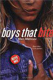 Boys That Bite A Blood Coven Vampire Novel