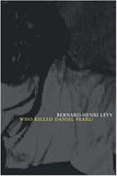 Who Killed Daniel Pearl