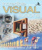 Incredible Visual Illusions -