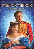 Mirror Mirror The Movie Novel