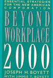 Beyond Workplace 2000: Essential Strategies for the New American Corporation