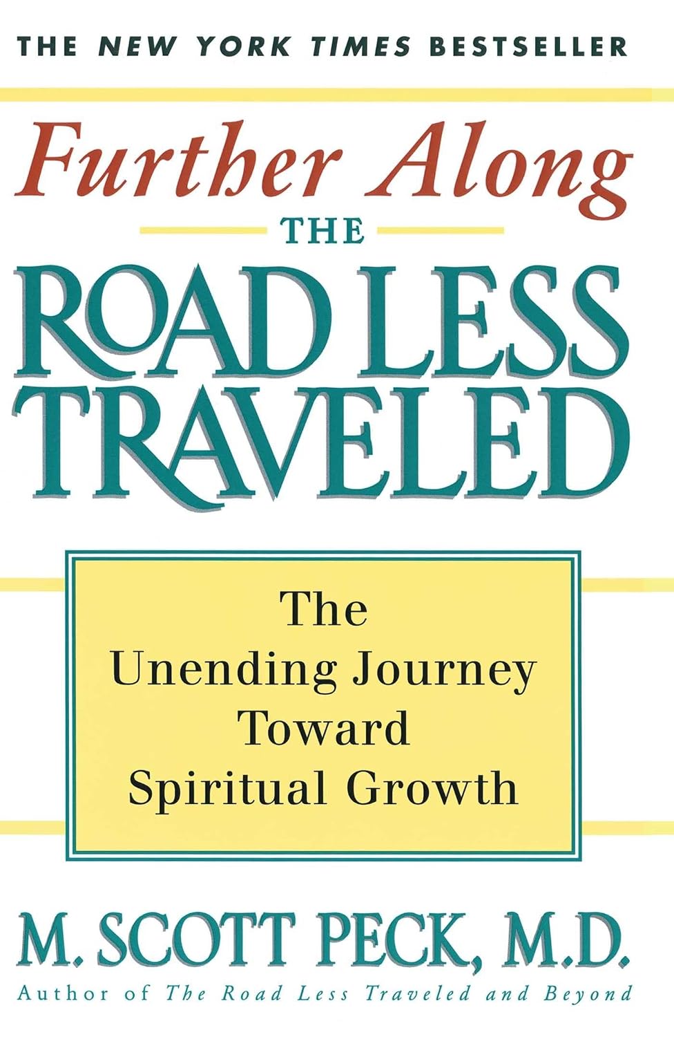 Further Along the Road Less Traveled: