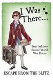 I Was There... Escape from the Blitz