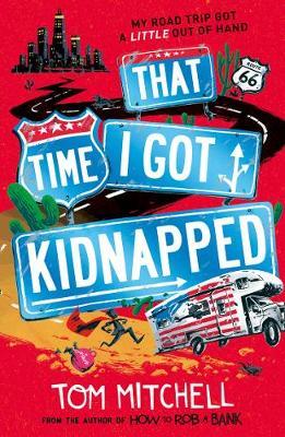 That Time I Got Kidnapped