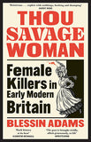 Thou Savage Woman