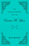 The Unselected Journals of Emma M. Lion: Vol. 2