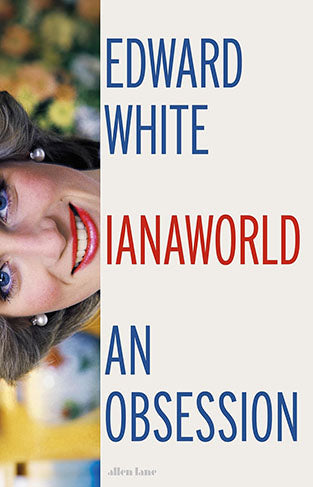 Dianaworld: An Obsession