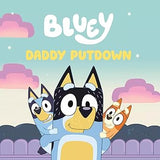 Bluey: DADDY PUTDOWN