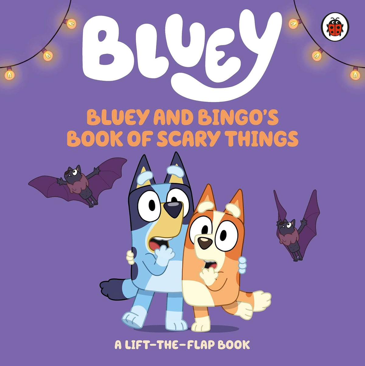 Bluey and Bingo's Book of Scary Things