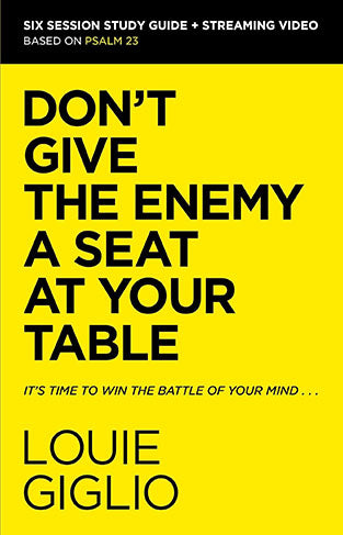 Don't Give the Enemy a Seat at Your Table