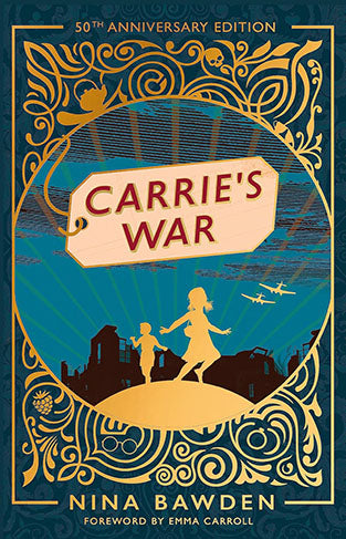 Carrie's War: 50th Anniversary Luxury Edition