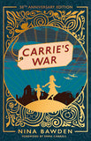 Carrie's War: 50th Anniversary Luxury Edition