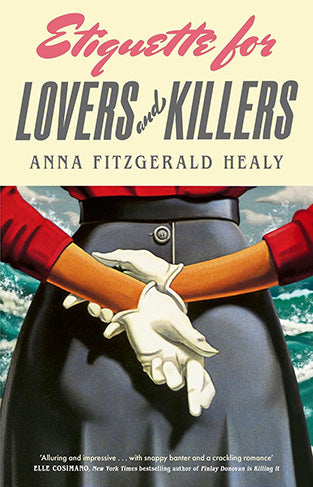 Etiquette for Lovers and Killers