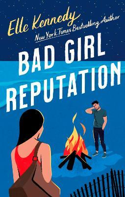 Bad Girl Reputation - An Addictive Second Chance Romance from the TikTok Sensation
