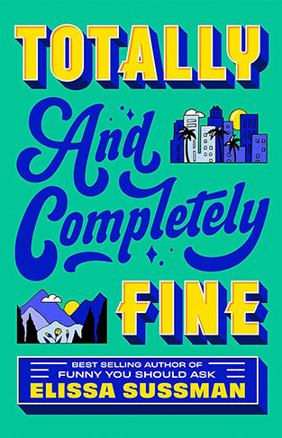 Totally and Completely Fine