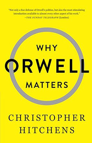 Why Orwell Matters