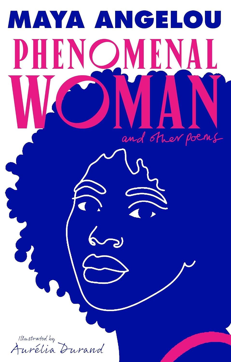 Phenomenal Woman and Other Poems