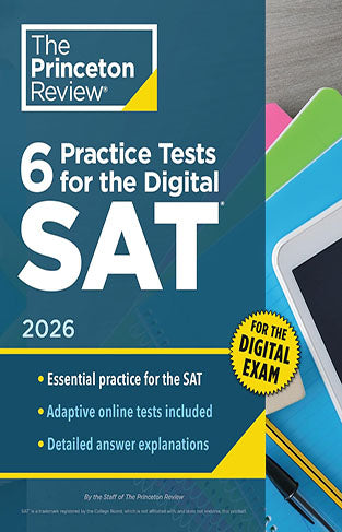 6 Practice Tests for the Digital SAT, 2026