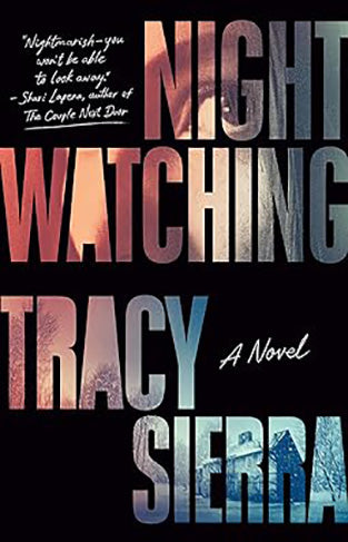 Nightwatching - A Novel