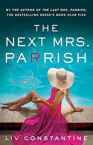 The Next Mrs. Parrish - A Novel