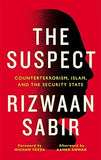 The Suspect  Counterterrorism Islam and the Security State